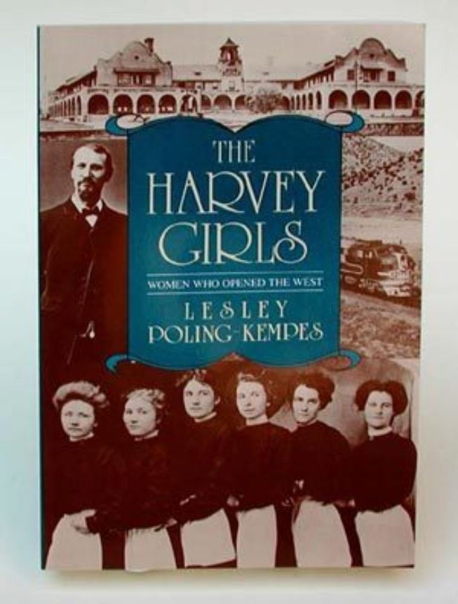 The Harvey Girls Women Who Opened The West