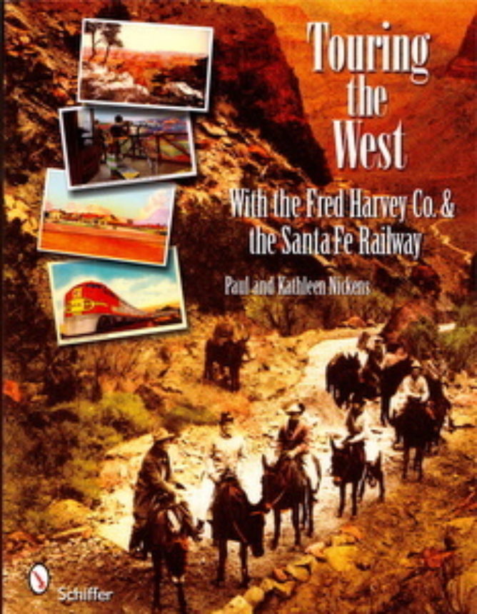 Touring The West Fred Harvey Co And The Santa Fe Railway